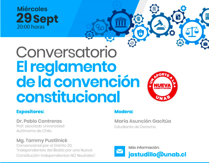Facultad de Derecho de la Universidad Andrés Bello invita al conversatorio “El reglamento de la Convención Constitucional”