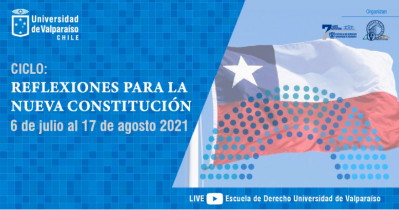 Facultad de Derecho de la Universidad de Valparaíso lanza ciclo “Reflexiones para la nueva constitución”