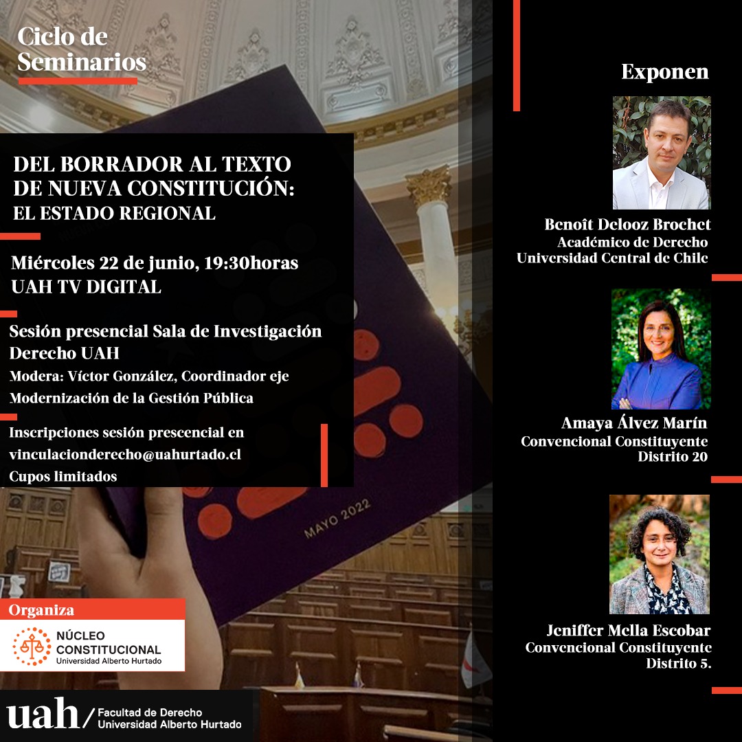 Universidad Alberto Hurtado “Seminario El Estado regional” del “Ciclo de Seminarios Del borrador al texto de nueva Constitución”