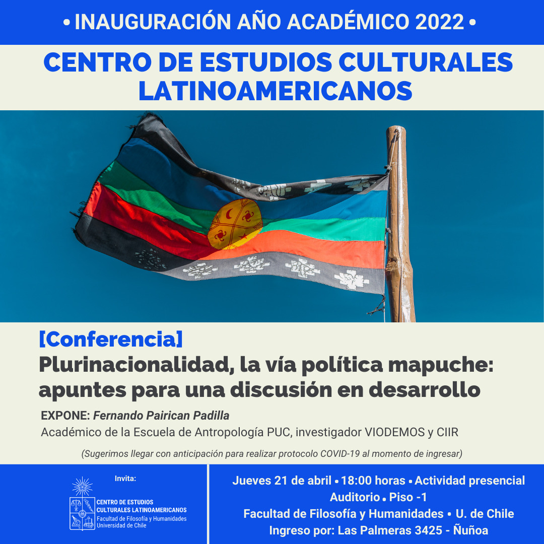 Conferencia "Plurinacionalidad, la vía política mapuche: apuntes para una discusión en desarrollo"