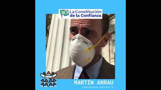 *Cápsula de la Confianza: Martín Arrau, Constituyente distrito 19